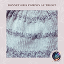 Bonnet Gris Pompon au Tricot 